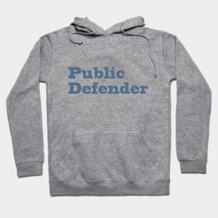 Public Defender Hoodie